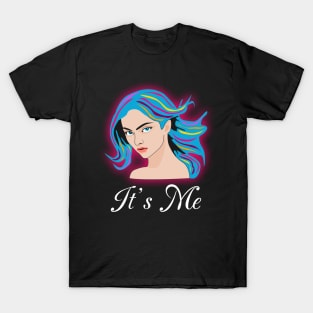 It's Me T-Shirt